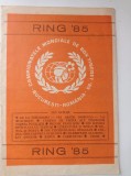 Broșură oficială Ring &rsquo;85, program special dedicat Campionatelor Mondiale de Box pentru Tineret &mdash; București, 1985