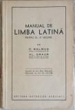MANUAL DE LIMBA LATINA PENTRU CL. III SECUND.-C. BALMUS, AL. GRAUR