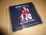 PRO DJ - Am nevoie de tine (1999) CD transpus din master studio! Raritate!