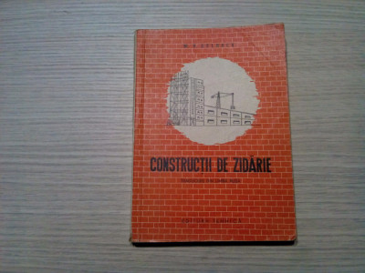 CONSTRUCTII DE ZIDARIE - M. V. Celbaev - Editura Tehnica, 1952, 238 p. foto