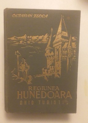 REGIUNEA HUNEDOARA - GHID TURISTIC - OCAVIAN FLOCA - 174 ILUSTRATII SI 3 HARTI foto