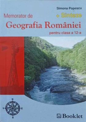 MEMORATOR DE GEOGRAFIA ROMANIEI PENTRU CLASA A 12-A-SIMONA POPESCU-274598 foto