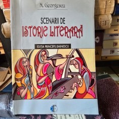 Scenarii de Istorie Literara - N. Georgescu