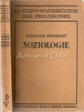 Cumpara ieftin Soziologie - Werner Sombart - 1924