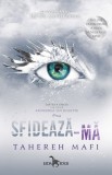 Sfideaza-ma. Seria Atingerea lui Juliette Vol.5 - Tahereh Mafi