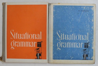 SITUATIONAL GRAMMAR , VOLUMELE I - II by M. I. DUBROVIN 1973 - 1974 foto