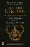 Turnurile de la miezul nopții (Vol. 13) - Paperback brosat - Brandon Sanderson, Robert Jordan - RAO