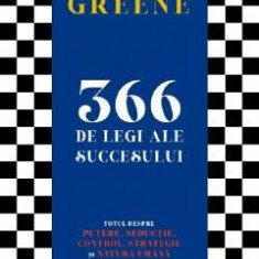 366 de legi ale succesului - Robert Greene