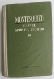 Despre spiritul legilor, vol. III &ndash; Montesquieu - Carte Filosofie