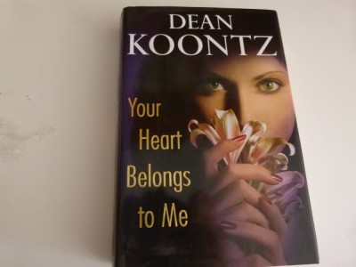 Your heart belong to me - Dean Koontz foto