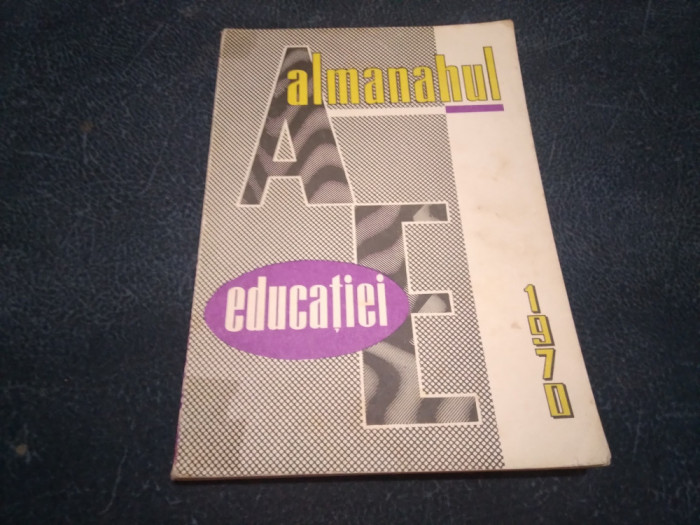 ALMANAHUL EDUCATIEI 1970