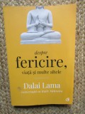Despre fericire, viata si multe altele - Dalai Lama, Rajiv Mehrotra