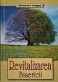 Revitalizarea bisericii - Viorel Iuga (carte)