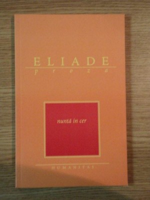 NUNTA IN CER de MIRCEA ELIADE , 2003 foto