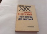 Toti Oamenii Sunt Muritori - Simone De Beauvoir,RF10/1