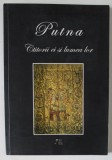 PUTNA , CTITORII EI SI LUMEA LOR , 2011