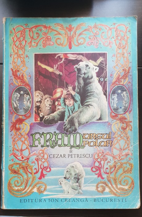 Fram ursul polar - Cezar Petrescu (ilustrații de Iacob Desideriu)