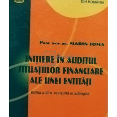 Marin Toma - Initiere in auditul situatiilor financiare ale unei entitati, editia a III-a (editia 2009)