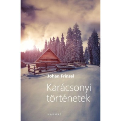 Kar&amp;aacute;csonyi t&amp;ouml;rt&amp;eacute;netek - Johan Frinsel foto