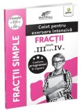 Cumpara ieftin Fractii. Clasele a III-a si a IV-a. Caiet pentru exersare intensiva. MatPro/***, Gama