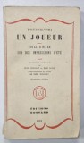 UN JOUEUR - NOTES D &#039; HIVER SUR DES IMPRESSIONS D &#039; ETE par FIODOR DOSTOIEVSKI , 1928