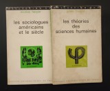 Nicolas Herpin, Les Sociologues americains et le siecle &amp; Julien Freund, Les theories des sciences humaines ( pachet, 2 vol.)