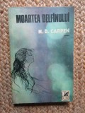 MOARTEA DELFINULUI - ND CARPEN - ED 1981
