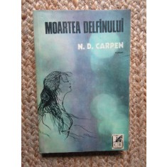 MOARTEA DELFINULUI - ND CARPEN - ED 1981