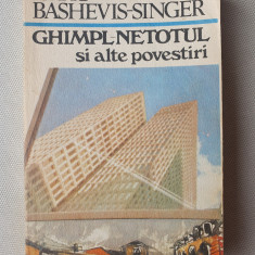 Ghimpl-netotul și alte povestiri - Isaac Bashevis-Singer, 1990, 287 pag