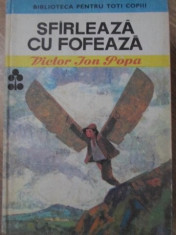 SFARLEAZA CU FOFEAZA - VICTOR ION POPA foto