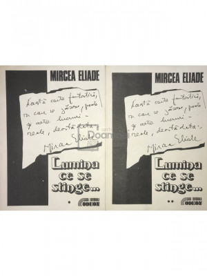 Mircea Eliade - Lumina ce se stinge..., 2 vol. (editia 1991) foto