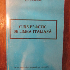 CURS PRACTIC DE LIMBA ITALIANA - C.H. NICULESCU