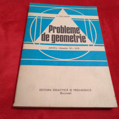 CULEGERE PROBLEME DE GEOMETRIE CLASA VI-VIII A.HOLLINGER