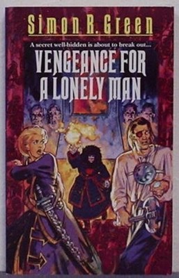 Simon R. Green - Vengeance for a Lonely Man ( HAWK &amp;amp; FISCHER ) foto