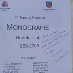 MONOGRAFIE REDUTA 50-ION TOPOLOG POPESCU CU DEDICATIE SI SEMNATURA-2009 S1.