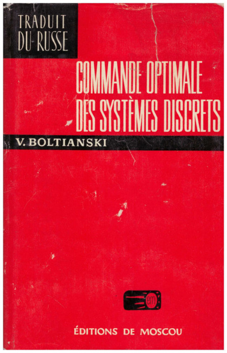 V. Boltianski - Commande optimale des systemes discrets - 130758