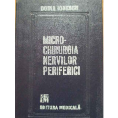 Micro-chirurgia Nervilor Periferici - Doina Ionescu ,289933