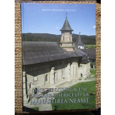 OBIECTE LITURGICE SI ODOARE BISERICESTI LA MANASTIREA NEAMT de ARHIMANDRIT BENEDICT SAUCIUC , 2017