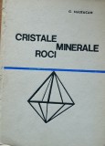 CRISTALE MINERALE ROCI - G. MASTACAN