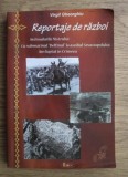 Virgil Gheorghiu - Reportaje de razboi (Ard malurile Nistrului, La asediul Sevastopolului, Am luptat in Crimeea)