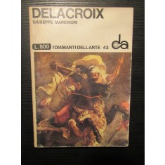 DELACROIX - GIUSEPPE MARCHIORI