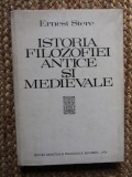 Ernest Stere - Istoria filozofiei antice si medievale (Editia: 1976)