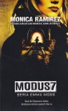 Cumpara ieftin Monica Ramirez Modus 7 Seria Emma Moss carte thriller actiune agent secret romana coperta brosata 13x20 cm 419 pagini