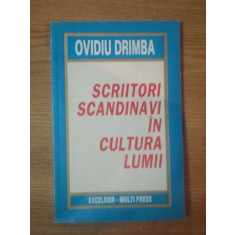 SCRIITORI SCANDINAVI IN CULTURA LUMII de OVIDIU DRIMBA , 1997