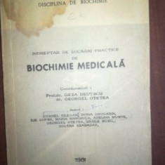 Indreptar de lucrari practice de biochimie medicala- Geza Deutch, Georgel Otetea