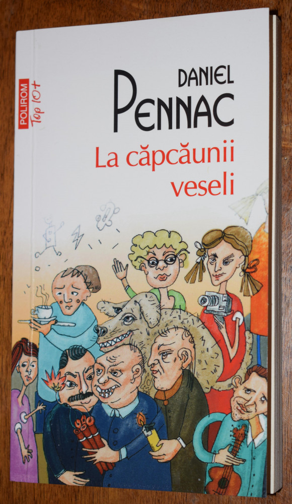 Daniel Pennac - La capcaunii veseli Editura Polirom TOP 10+ | Okazii.ro