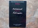 HOLOCAUST SUB GUVERNAREA ANTONESCU - MARCU ROZEN, 2004