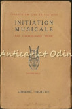 Cumpara ieftin Initiation Musicale Charles-Marie Widor 1923, Editura Hachette, Carte Veche Bibliofilie Franceza, 159 Pagini