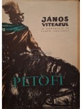 Petofi Sandor - Janos Viteazul (Editia: 1973)