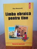 Dan Herșcovici, Limba ebraică pentru tine. Manual de conversație